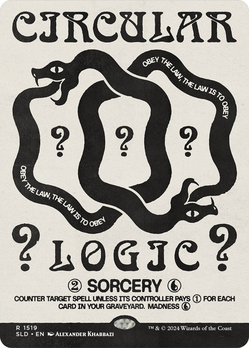Circular Logic [Secret Lair Drop Series] | North of Exile Games