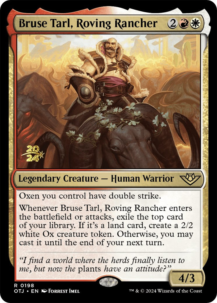 Bruse Tarl, Roving Rancher [Outlaws of Thunder Junction Prerelease Promos] | North of Exile Games