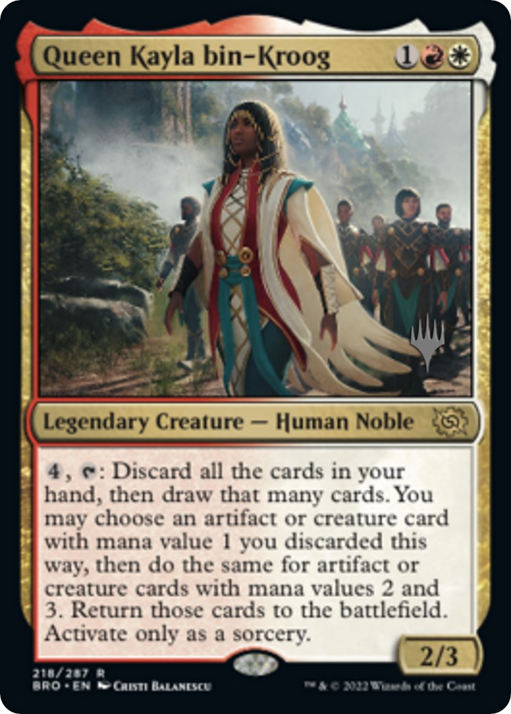 Queen Kayla bin-Kroog (Promo Pack) [The Brothers' War Promos] | North of Exile Games