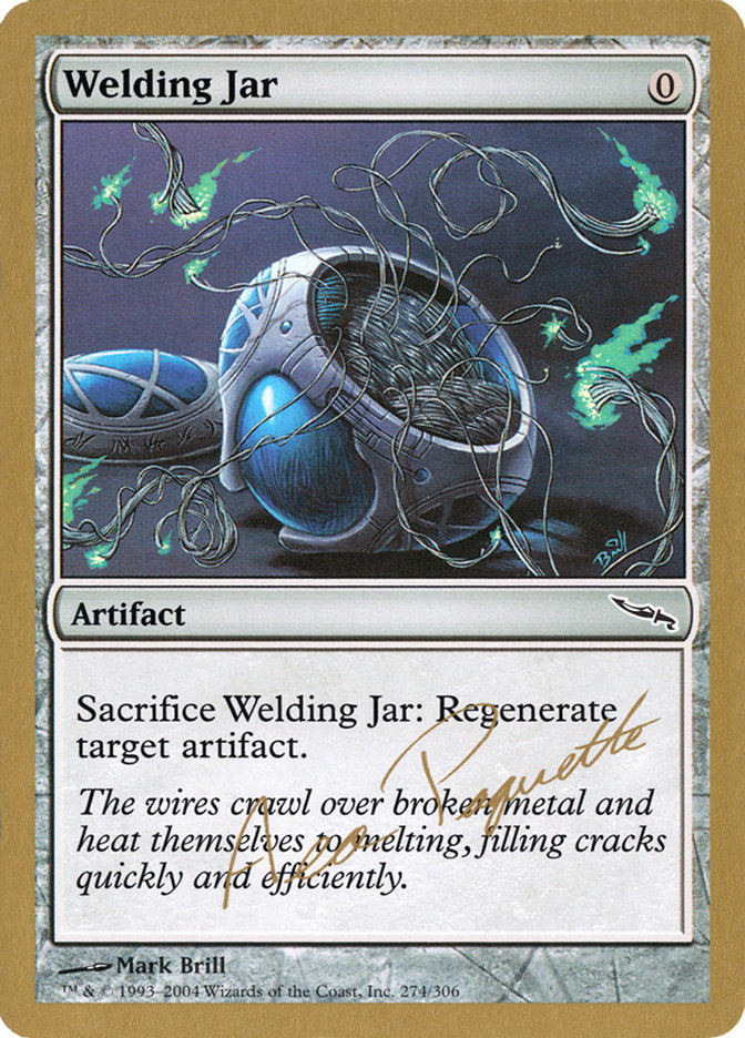 Welding Jar (Aeo Paquette) [World Championship Decks 2004] | North of Exile Games