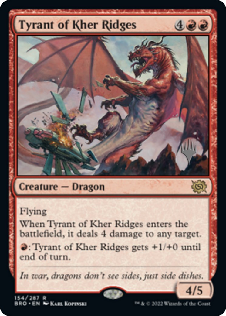 Tyrant of Kher Ridges (Promo Pack) [The Brothers' War Promos] | North of Exile Games