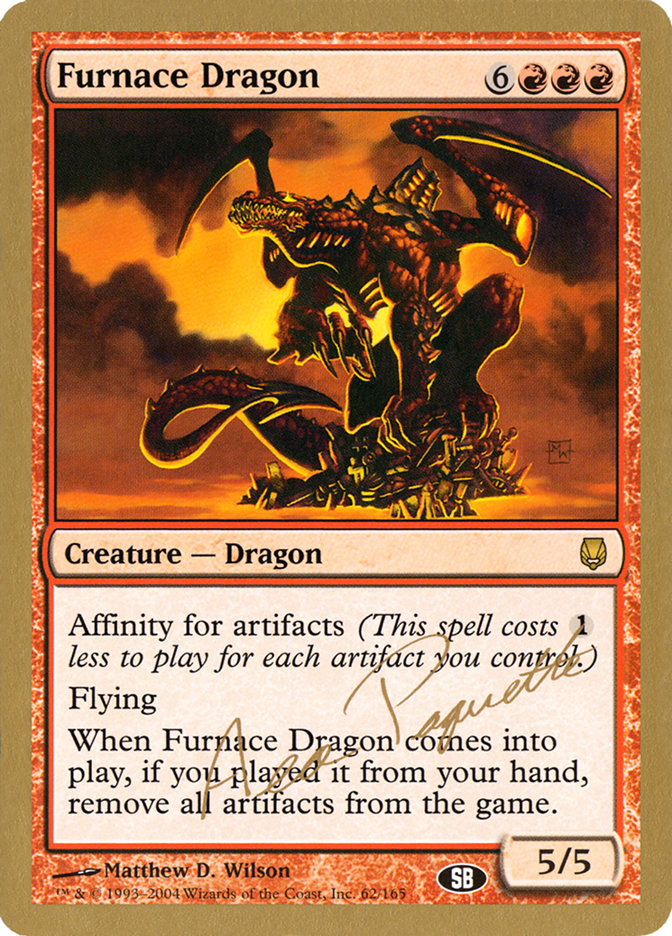 Furnace Dragon (Aeo Paquette) (SB) [World Championship Decks 2004] | North of Exile Games