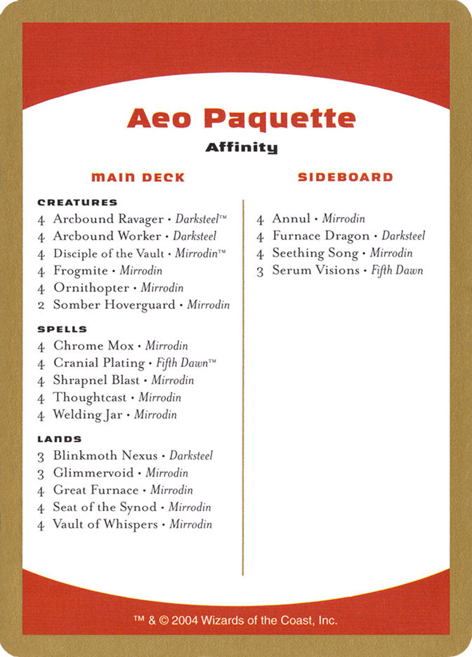 Aeo Paquette Decklist [World Championship Decks 2004] | North of Exile Games