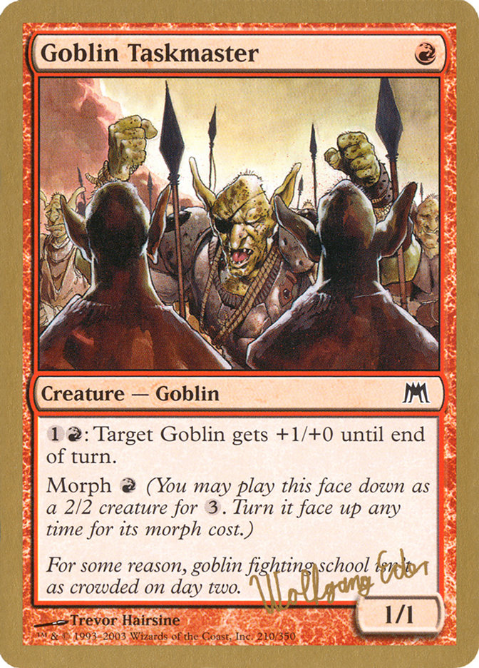 Goblin Taskmaster (Wolfgang Eder) [World Championship Decks 2003] | North of Exile Games