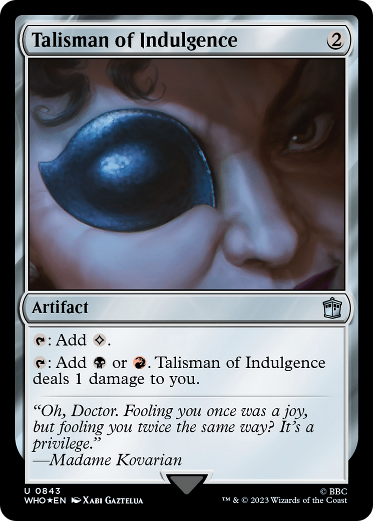 Talisman of Indulgence (Surge Foil) [Doctor Who] | North of Exile Games