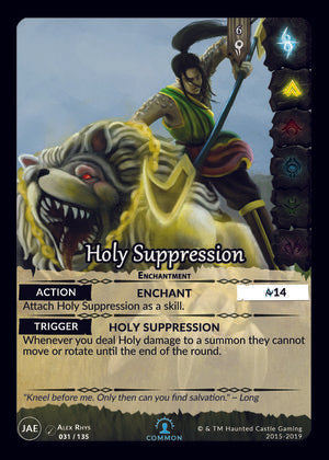 Holy Suppression (JAE,  31/135) | North of Exile Games