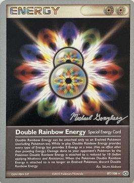 Double Rainbow Energy (87/106) (King of the West - Michael Gonzalez) [World Championships 2005] | North of Exile Games