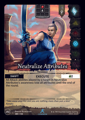 Neutralize Attributes (JAE,  87/135) | North of Exile Games