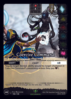 Coercive Command (JAE,  103/135) | North of Exile Games