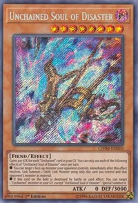 Unchained Soul of Disaster [CHIM-EN010] Secret Rare | North of Exile Games