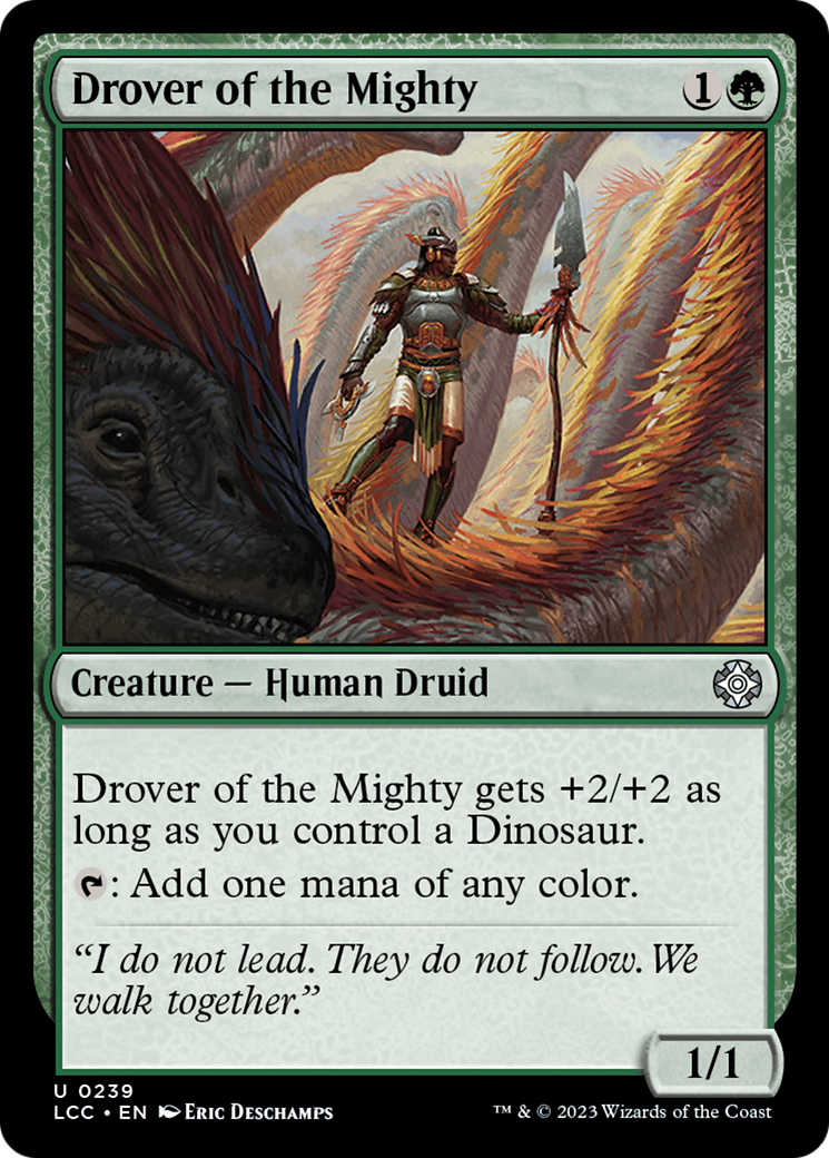 Drover of the Mighty [The Lost Caverns of Ixalan Commander] | North of Exile Games