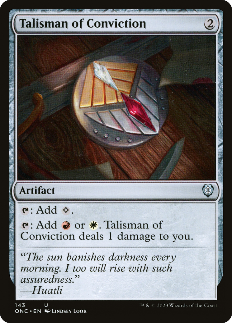 Talisman of Conviction [Phyrexia: All Will Be One Commander] | North of Exile Games
