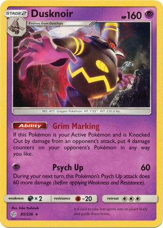 Dusknoir (85/236) (Theme Deck Exclusive) [Sun & Moon: Cosmic Eclipse] | North of Exile Games