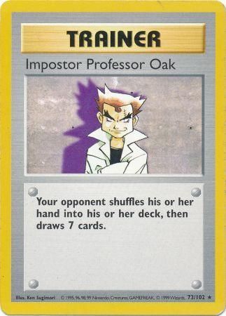 Impostor Professor Oak (73/102) [Base Set Shadowless Unlimited] | North of Exile Games