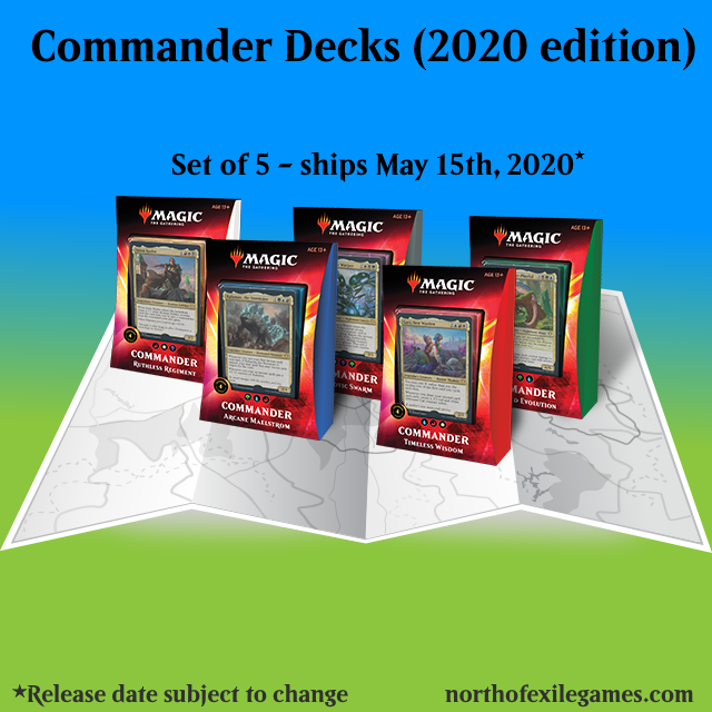 Commander Decks (2020 edition): Set of 5 - ships May 15th, 2020 | North of Exile Games